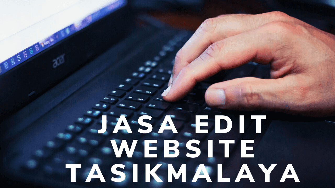 Jasa Edit Website Pro Kota Tasikmalaya